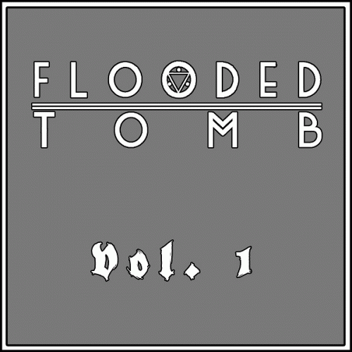 Flooded Tomb : Vol. I